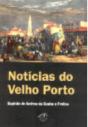 Notícias do Velho Porto - Preview