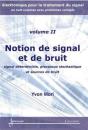 Notions De Signal Et De Bruit : Signal Déterministe, Processus Stochastique Et Sources De Bruit (Électronique Pour Le Traitement Du Signal... Vol. 2) - Preview
