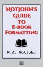 Notjohn'S Guide To E-Book Formatting - Preview
