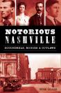 Notorious Nashville - Preview
