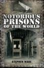 Notorious Prisons Of The World - Preview