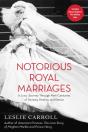 Notorious Royal Marriages - Preview