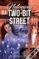 Notorious Two-Bit Street