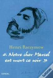 Notre Cher Marcel Est Mort Ce Soir