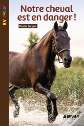 Capa do artigo Notre Cheval Est En Danger!