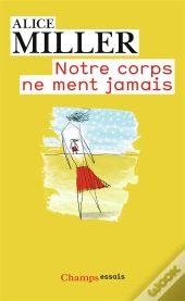 Notre Corps Ne Ment Jamais