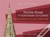 Notre-Dame De Fontenay-Le-Comte : Un Monument Dans Son Territoire