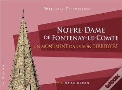 Capa do artigo Notre-Dame De Fontenay-Le-Comte : Un Monument Dans Son Territoire