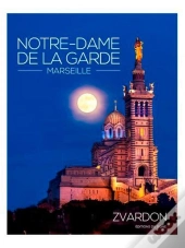 Notre Dame De La Garde, Marseille