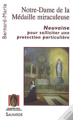 Capa do artigo Notre-Dame De La Médaille Miraculeuse ; Neuvaine Pour Solliciter Une Protection Particulière