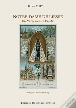 Capa do artigo Notre-Dame De Liesse ; Une Vierge Noire En Picardie
