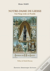 Capa do artigo Notre-Dame De Liesse ; Une Vierge Noire En Picardie