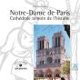 Notre-Dame De Paris, Cathédrale Temoin De L'Histoire - Preview