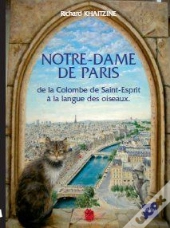 Notre-Dame De Paris ; De La Colombe De Saint-Esprit À La Langue Des Oiseaux
