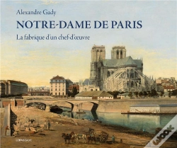Capa do artigo Notre-Dame De Paris ; La Fabrique D'Un Chef-D'Oeuvre