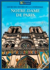 Capa do artigo Notre-Dame De Paris ; Les Riches Heures De La Cathédrale