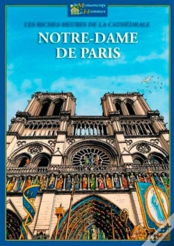 Capa do artigo Notre-Dame De Paris ; Les Riches Heures De La Cathédrale