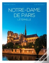 Notre-Dame De Paris ; L'Éternelle