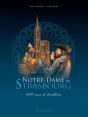 Notre-Dame De Strasbourg ; Une Cathédrale À Travers Les Siècles - Preview