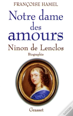 Capa do artigo Notre Dame Des Amours ; Ninon De Lenclos