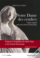 Notre Dame Des Cendres - Chant Nuptial Pour Une Dame Esmeralde