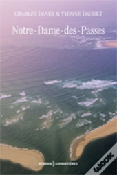 Notre Dame Des Passes