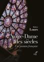 Notre-Dame Des Siècles : Une Passion Française - Preview