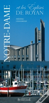 Notre-Dame Et Les Eglises De Royan