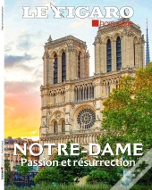 Notre-Dame : Passion Et Résurrection