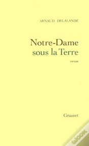 Capa do artigo Notre-Dame Sous La Terre