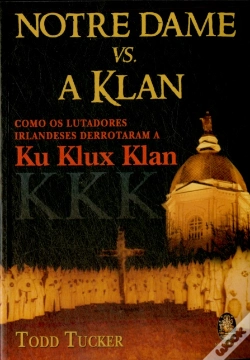 Capa do artigo Notre Dame vs. A Klan