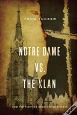 Capa do artigo Notre Dame Vs. The Klan