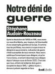 Notre Déni De Guerre