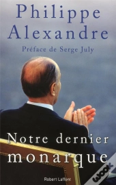Notre Dernier Monarque