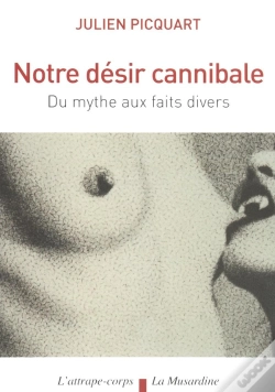 Capa do artigo Notre Désir Cannibale ; Du Mythe Aux Faits Divers