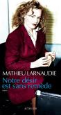 Notre Désir Est Sans Remède - Preview