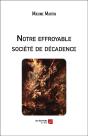 Notre Effroyable Société De Décadence - Preview