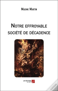 Capa do artigo Notre Effroyable Société De Décadence