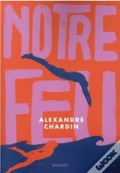 Notre Feu