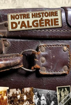 Capa do artigo Notre Histoire D'Algérie