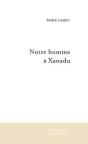 Notre Homme À Xanadu - Preview
