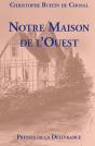 Notre Maison De L'Ouest - Preview