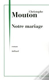 Notre Mariage