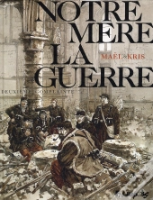 Notre Mere-La-Guerre T.2