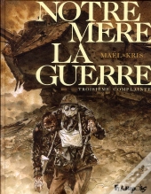 Notre Mere-La-Guerre T.3