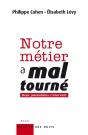 Notre Métier A Mal Tourné - Preview