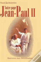 Notre Pape Jean-Paul Ii