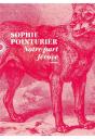 Notre Part Féroce - Preview