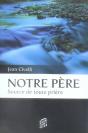 Notre Père, Source De Toute Prière - Preview
