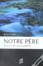 Capa do artigo Notre Père, Source De Toute Prière